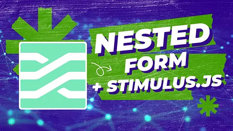 Como criar Nested Form dinâmico com Stimulus.js