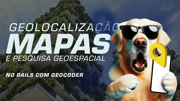 Pesquisa e Geocodificação com Google Maps API e a gem Geocoder